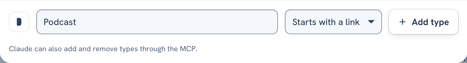 The bottom row of Edit types with Podcast typed as the new name, Starts with a link picked and the Add type button
